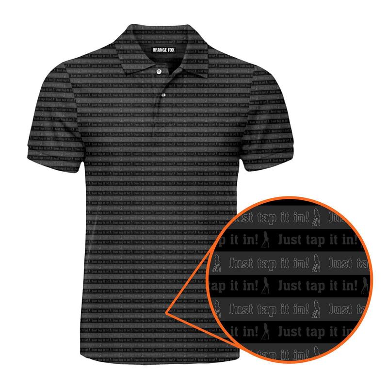 Just tap it in - Golf Polo Shirt, Unique Men Polo Shirt, Humor Witty Gift for Golf Lover