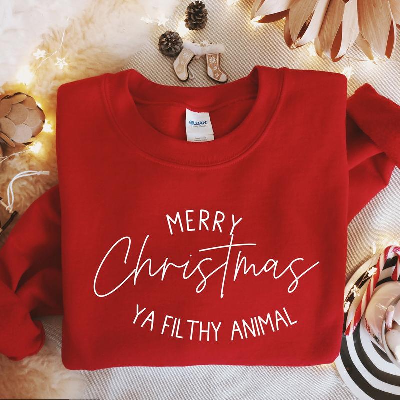 Merry Christmas Ya Filthy Animal Sweatshirt, Funny Christmas Shirt, Cute Winter Sweater, Holiday Sweaters, Merry Christmas Crewneck