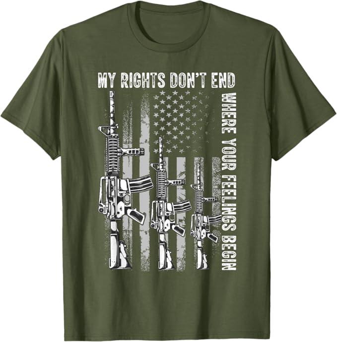 My Rights Don't End Where Your Feelings Begin USA Flag Gun T-Shirt, Graphic Tee, Gift Shirt, Cotton Shirt, Gift for Men