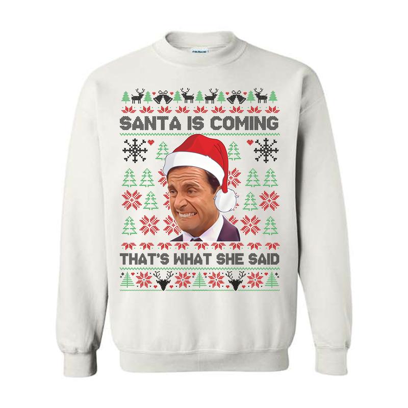 Michael Scott That's What She Said Ugly Christmas Sweatshirt, The Office Movie Shirt, Funny Sweater, Gift For Men And Women, Full Sizes, Crewneck Fit