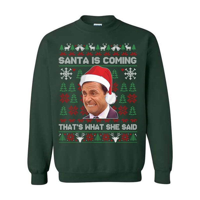 Michael Scott That's What She Said Ugly Christmas Sweatshirt, The Office Movie Shirt, Funny Sweater, Gift For Men And Women, Full Sizes, Crewneck Fit