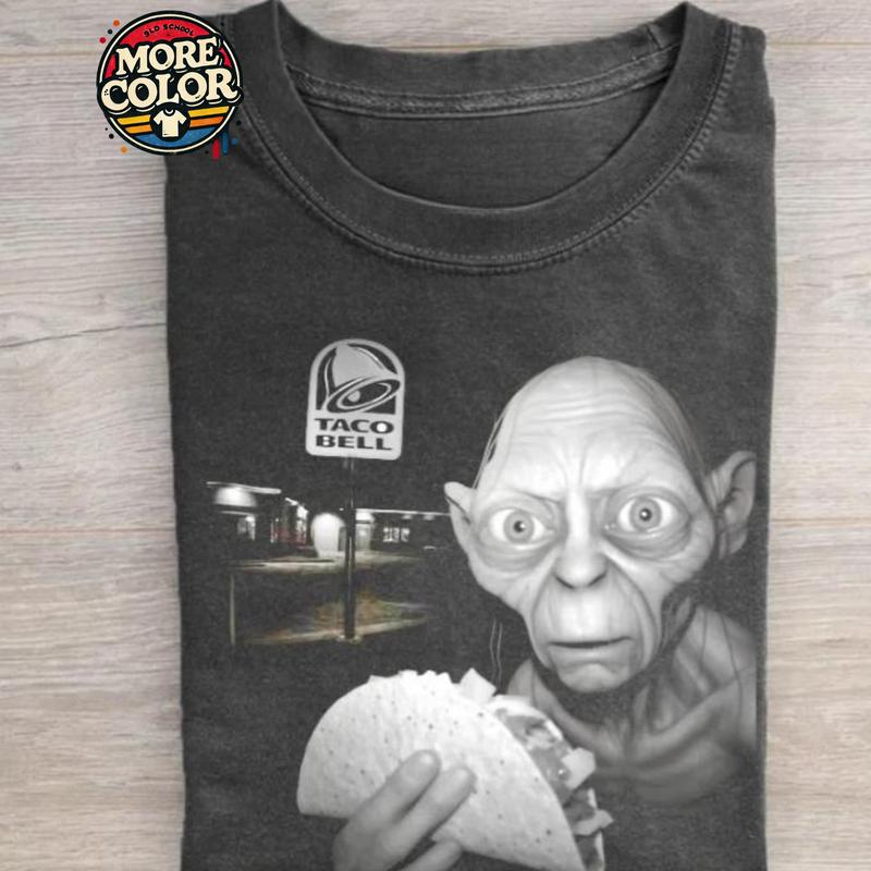 Taco Bell Gollum T-Shirt, Funny LOTR Shirt, Unisex Tee, Hilarious Taco Lover's Gift, More Colors