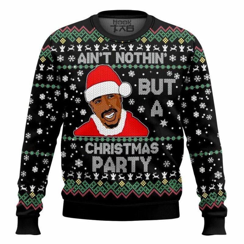 Ain’t Nothing But a Christmas Party, 2PAC Christmas Ugly Sweater Ugly. Sweater Classic Festive