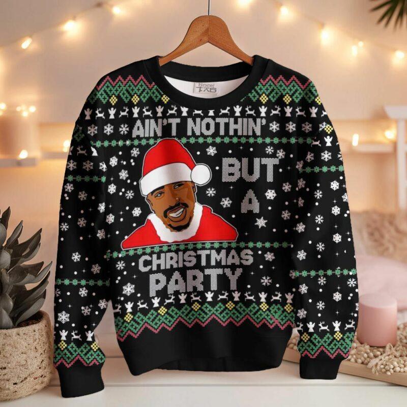 Ain’t Nothing But a Christmas Party, 2PAC Christmas Ugly Sweater Ugly. Sweater Classic Festive