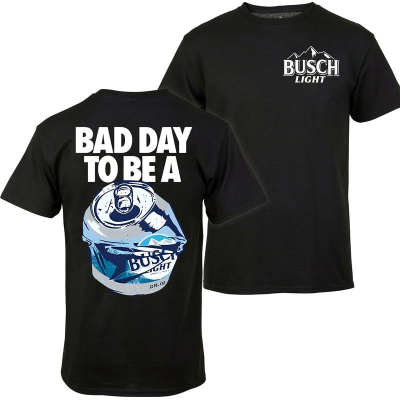 Bad Day to Be a Busch Light 2 Sides Printed Gildan-Unisex T-Shirt, Menswear Top, Colorful, For Him, For Her